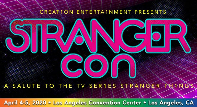 Stranger Con 2020 Los Angeles Convention Center