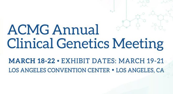 More Info for American College of Medical Genetics Annual Clinical Genetics Meeting