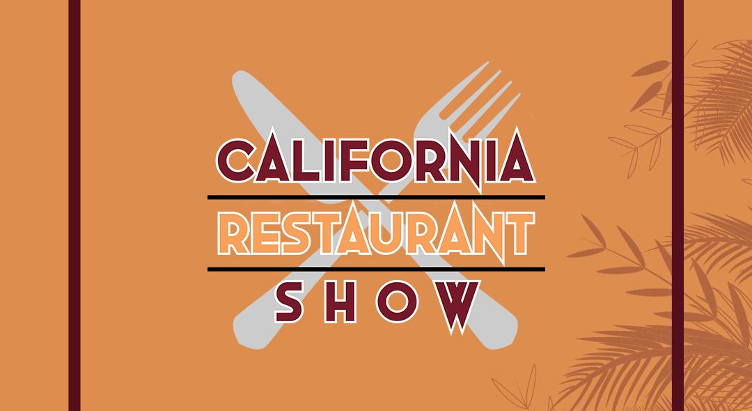 More Info for California Restaurant Show